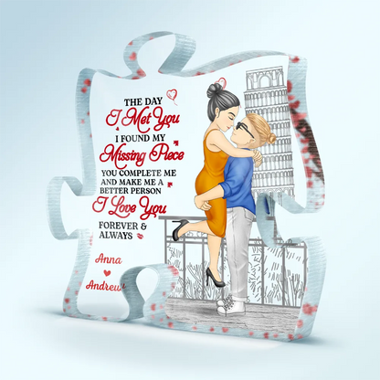 The Day I Met You I Found - Personalized Puzzle Shaped Acrylic Plaque
