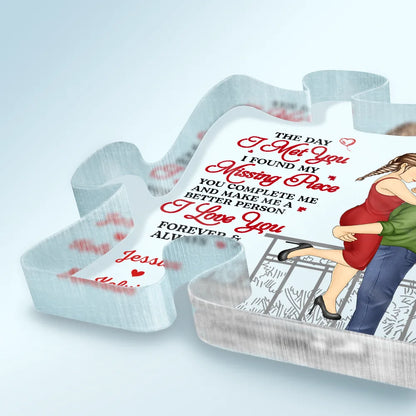The Day I Met You I Found - Personalized Puzzle Shaped Acrylic Plaque