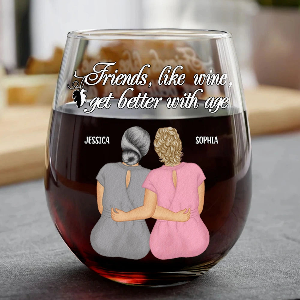 Friends Like Wine Better With Age - Personalized Stemless Wine Glass