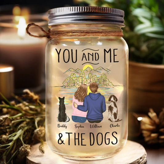 You And Me And The Fur Babies - Personalized Mason Jar Light