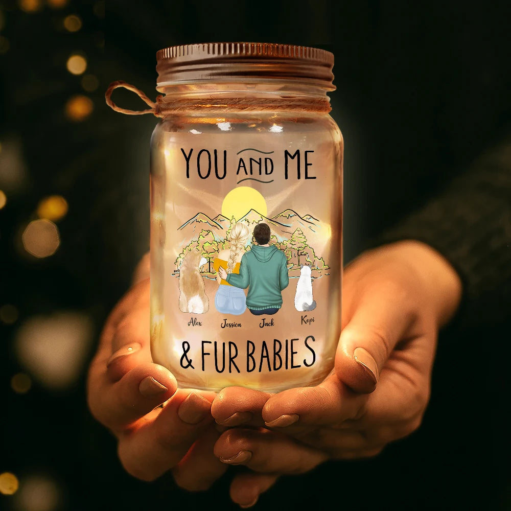 You And Me And The Fur Babies - Personalized Mason Jar Light