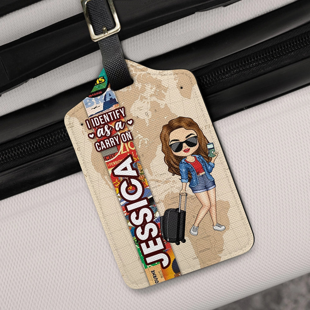 I Identify As A Carry On - Personalized Luggage Tag