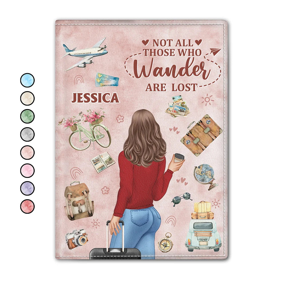 Not All Those Who Wander - Personalized Passport Cover, Passport Holder