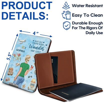 Not All Those Who Wander - Personalized Passport Cover, Passport Holder
