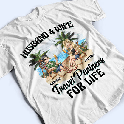 Travel Partners For Life - Personalized T Shirt