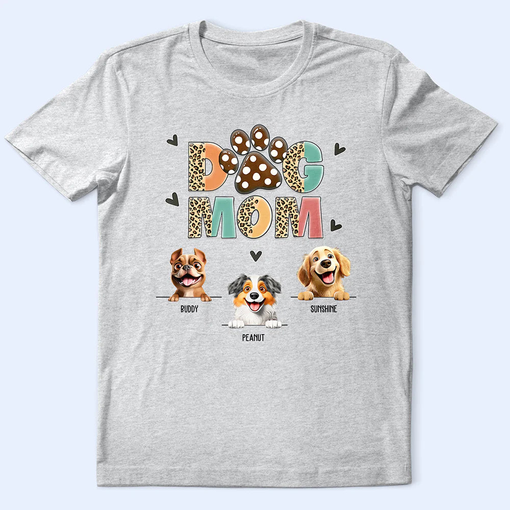 Dog Lovers,Dog Mom,Pet Lovers - Dog Mom Leopard 3D Effect - Personalized T Shirt