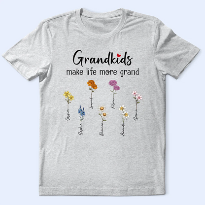 Gift For Grandma - Grandkids Make Life More Grand - Personalized T Shirt