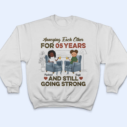 Husband Wife Annoying Each Other Still Going Strong - Family Couple Gift - Personalized Custom T Shirt