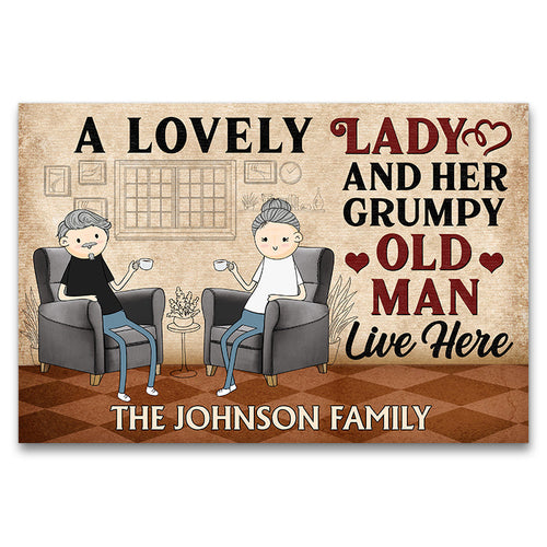 Family Funny Old Couple A Lovely Lady And A Grumpy Old Man Live Here - Gift For Family - Personalized Custom Doormat