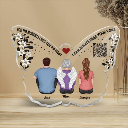 Can Always Hear Your Voice QR Code Memorial Keepsake Personalized Butterfly Acrylic Plaque