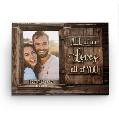 Custom Photo All Of Me Loves All Of You - Couple Personalized Custom Horizontal Rectangle Shaped Building Brick Blocks - Gift For Husband Wife, Anniversary