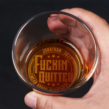 Quitter I Mean Happy Retirement - Personalized Engraved Whiskey Glass Whiskey Glass The Next Custom Gift