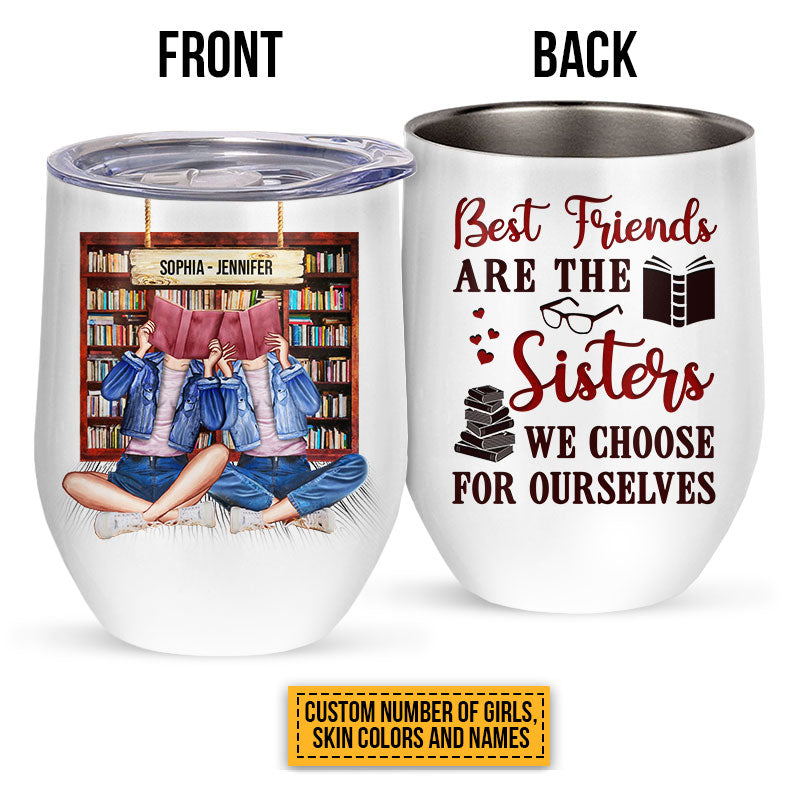 Reading Bestie Choose For Ourselves White Custom Wine Tumbler, Bff Wine Tumbler, Gift For Friends