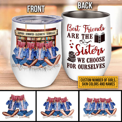 Reading Bestie Choose For Ourselves White Custom Wine Tumbler, Bff Wine Tumbler, Gift For Friends