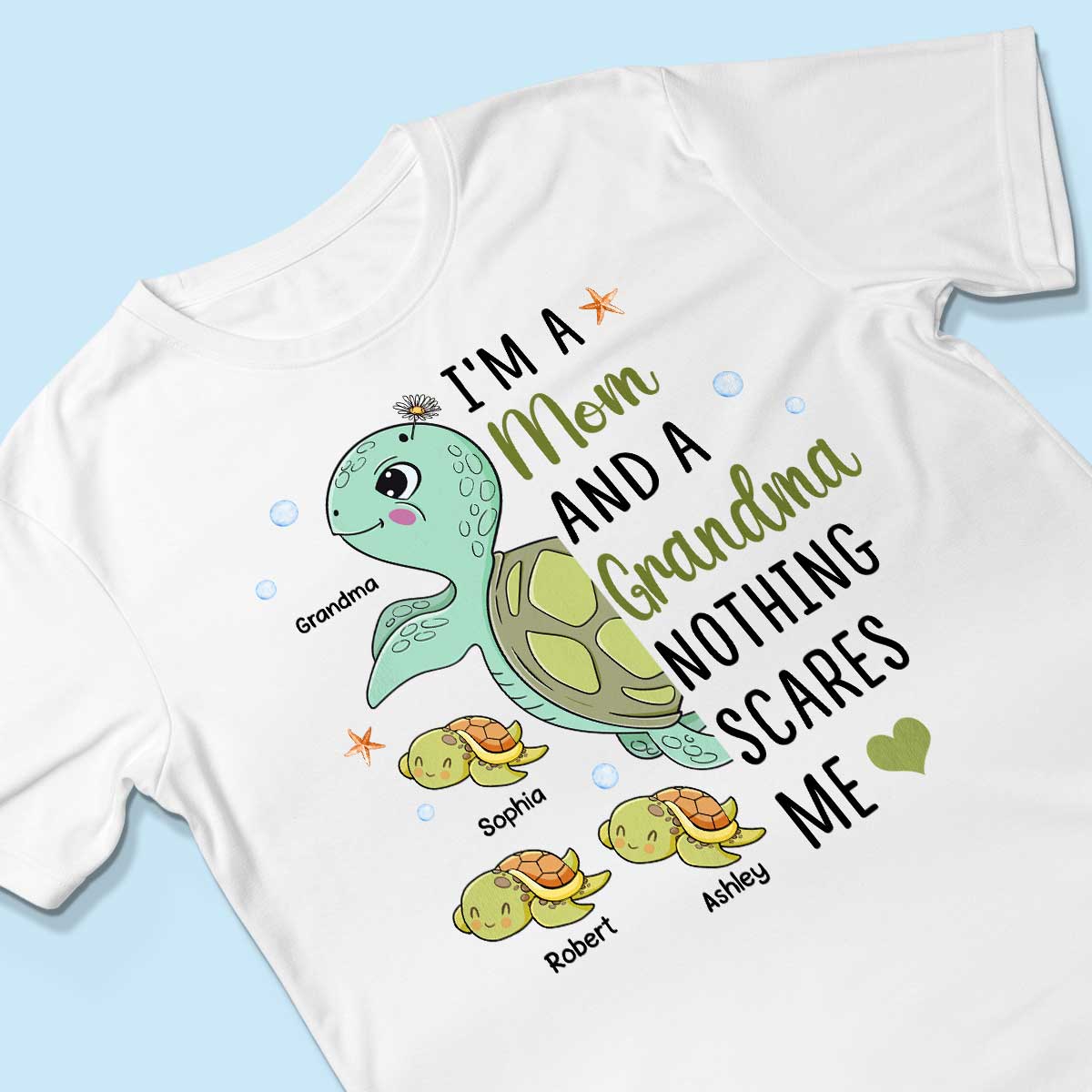 Nothing Scares Me Grandma Turtle Personalized Shirt