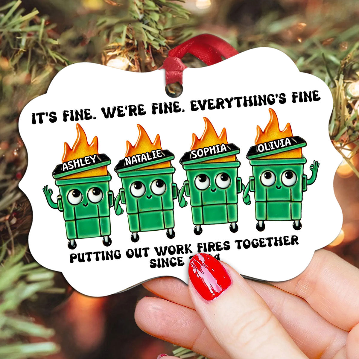 Putting Out Work Fires Together Work Bestie Dumpster Fire Funny Gift For Colleagues Personalized Aluminum Ornament