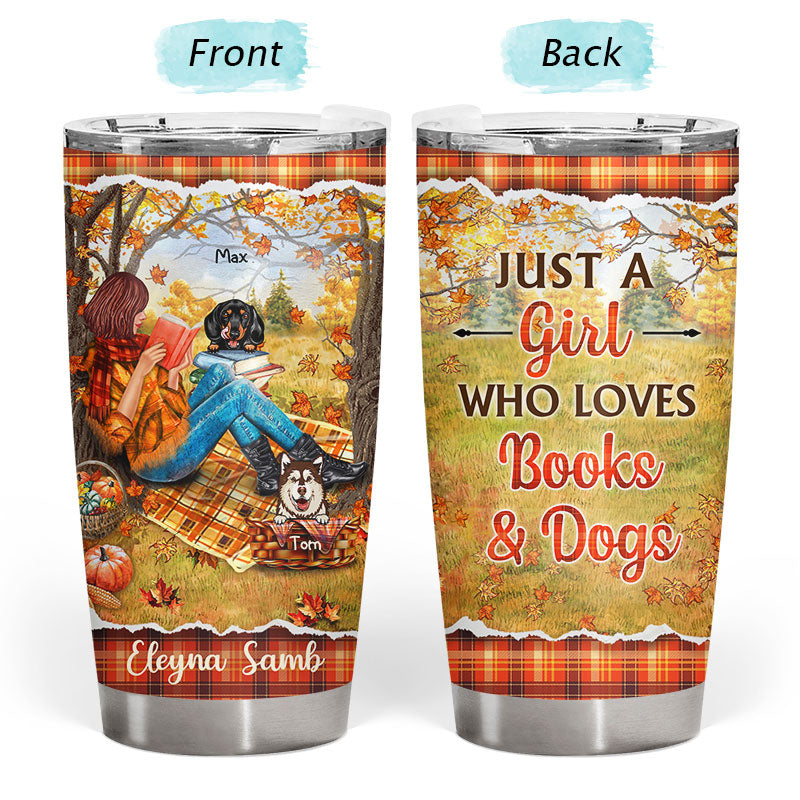 Reading Dogs Girl Just A Girl Who Loves Books - Personalized Custom Tumbler