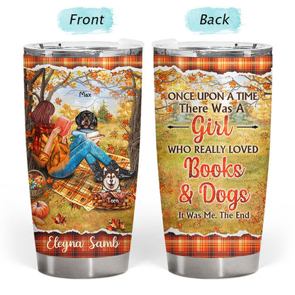 Reading Dogs Girl Once Upon A Time - Personalized Custom Tumbler