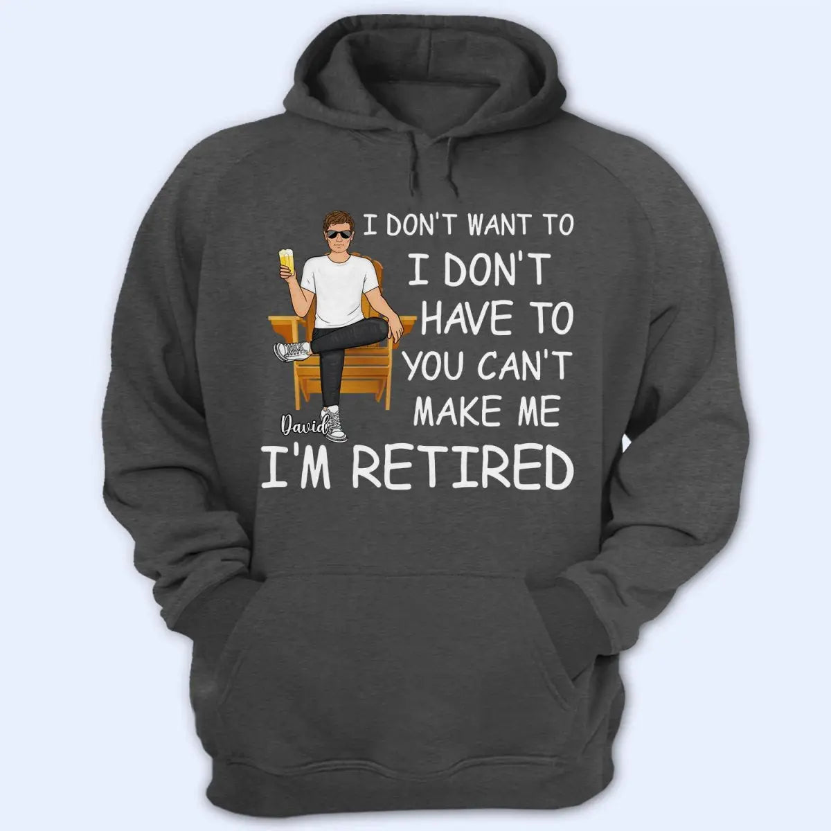 Retirement - I'm Retired You Can't Make Me - Personalized Shirt (VT) Shirts & Tops The Next Custom Gift