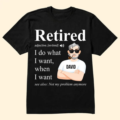 Retirement - Retired Definition Happy Retirement - Personalized Unisex T-shirt, Hoodie, Sweatshirt Shirts & Tops The Next Custom Gift