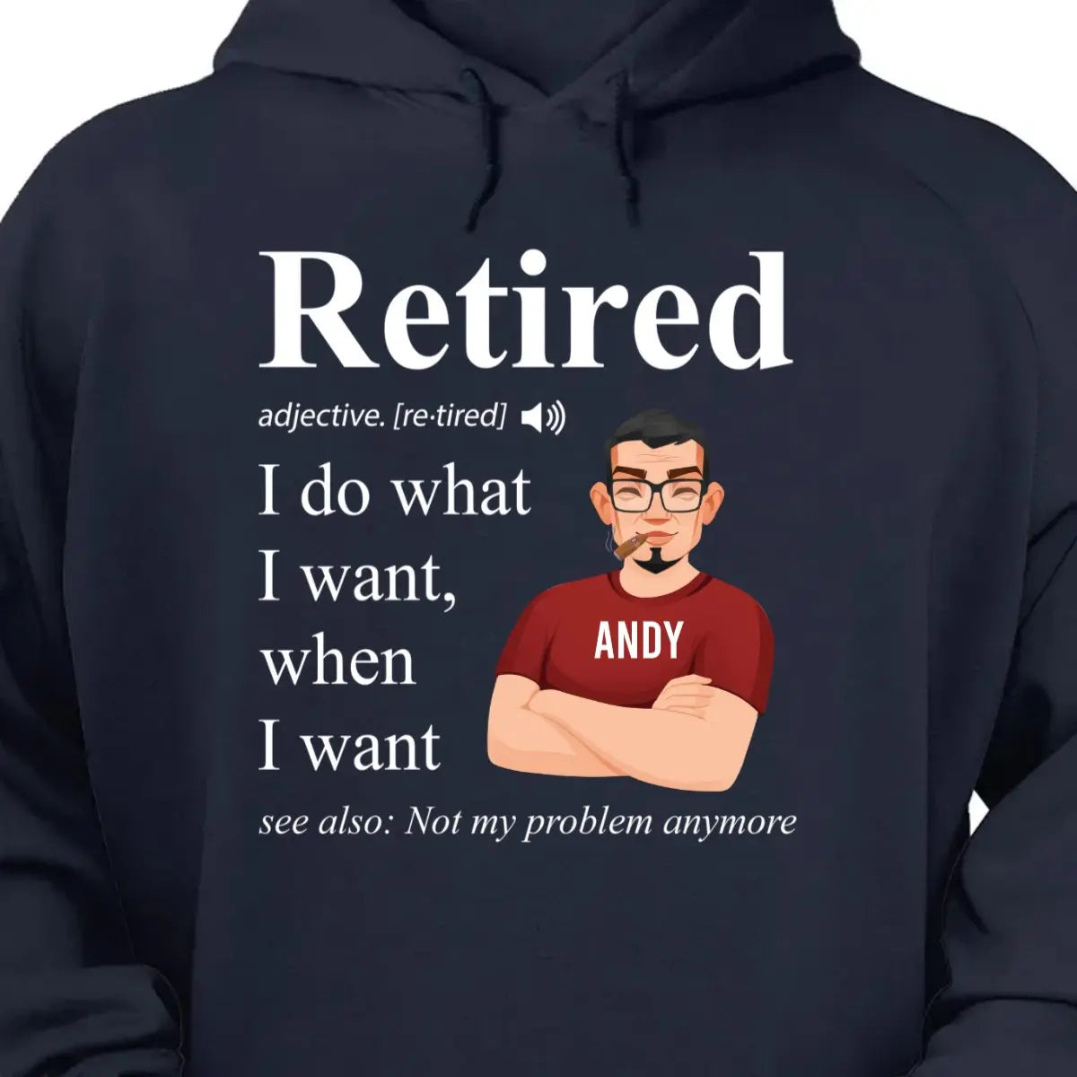 Retirement - Retired Definition Happy Retirement - Personalized Unisex T-shirt, Hoodie, Sweatshirt Shirts & Tops The Next Custom Gift