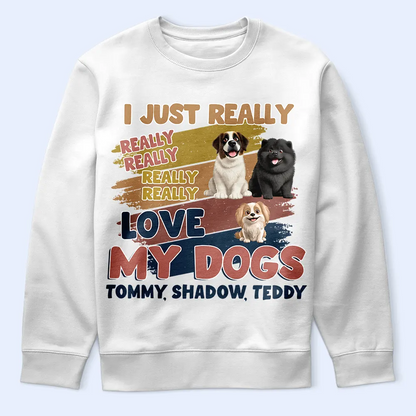 Retro Brush Stroke I Just Really Really Love My Dog - Personalized T Shirt