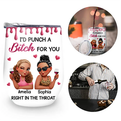 Right In The Throat 3D Bestie - Personalized Wine Tumbler