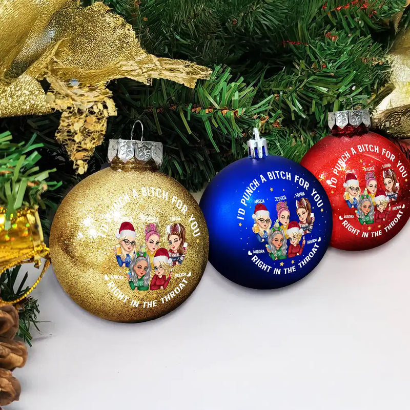 Right In The Throat Besties - Personalized Ball Ornament
