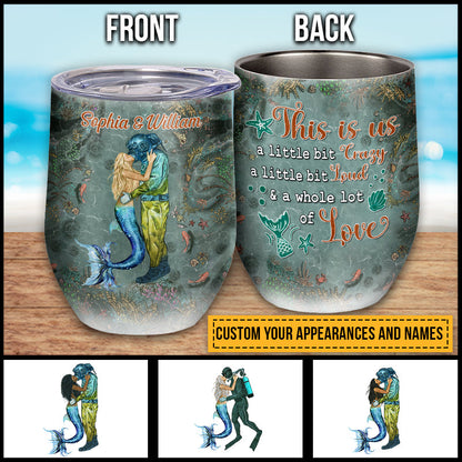 Scuba Diving And Mermaid Couple This Is Us Custom Wine Tumbler, Couple Gift, Wine Tumbler For Couple