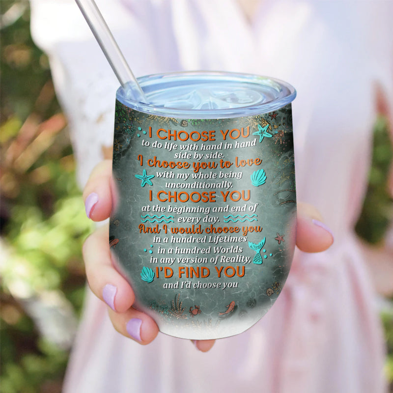 Scuba Diving And Mermaid Couple I Choose You Custom Wine Tumbler, Couple Gift, Wine Tumbler For Couple