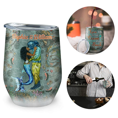 Scuba Diving And Mermaid Couple I Love You To The Ocean And Back Custom Wine Tumbler, Couple Gift, Wine Tumbler For Couple