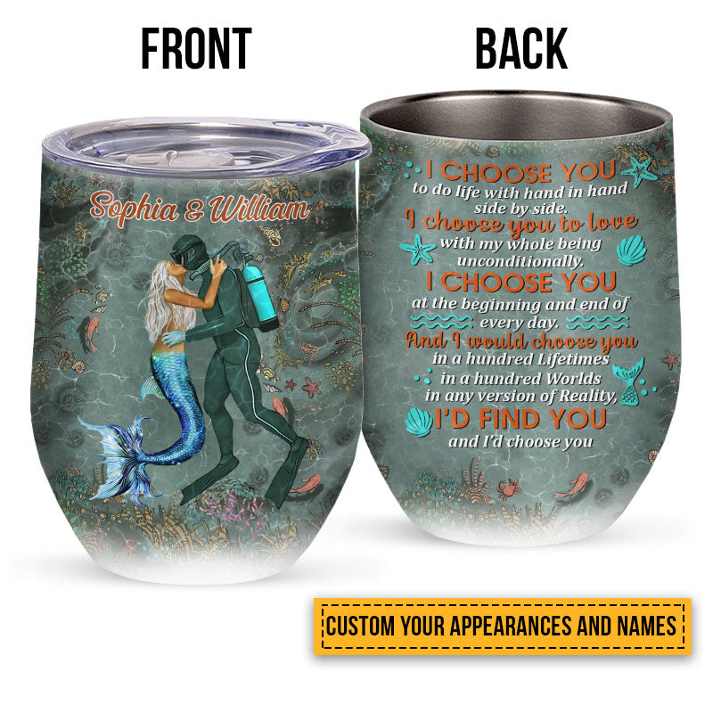 Scuba Diving And Mermaid Couple I Choose You Custom Wine Tumbler, Couple Gift, Wine Tumbler For Couple