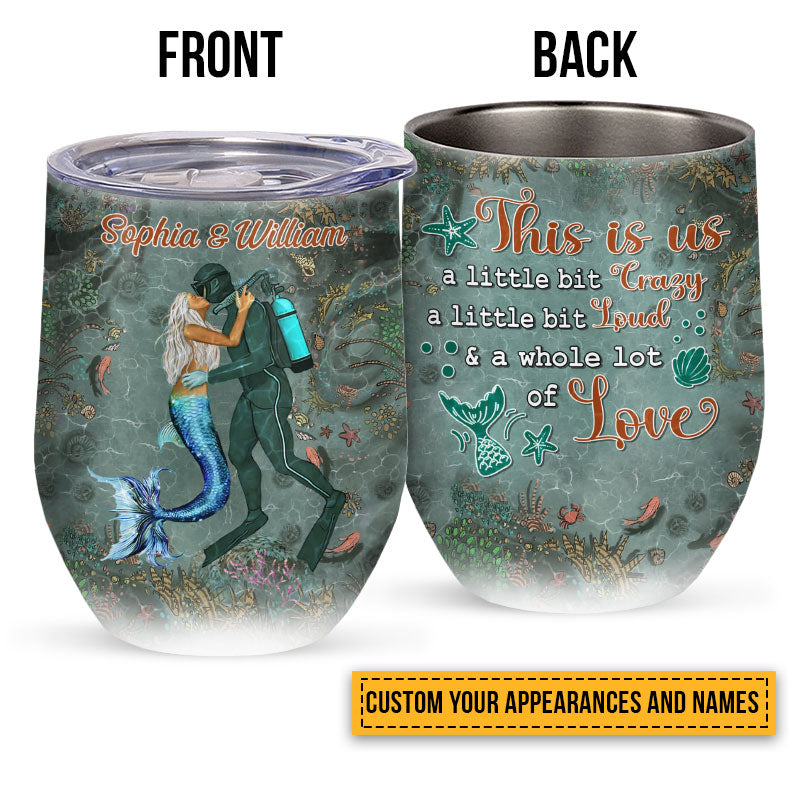 Scuba Diving And Mermaid Couple This Is Us Custom Wine Tumbler, Couple Gift, Wine Tumbler For Couple