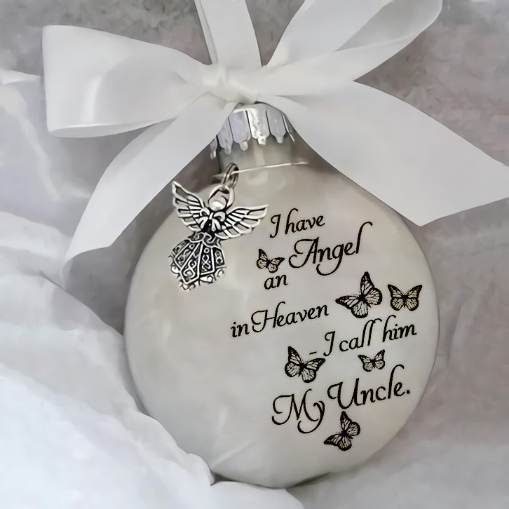 I Have An Angel In Heaven Family Memorial Ornament