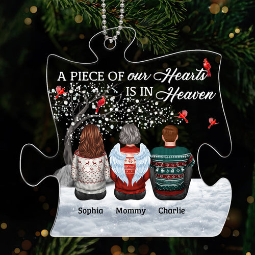 A Piece Of Our Hearts Is In Heaven Remembrance Memorial Keepsake Sympathy Gift Christmas Personalized Acrylic Ornament
