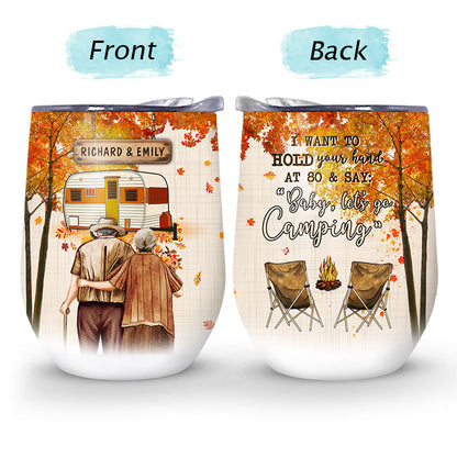 Fall Camping Old Couple Baby Let's Go Camping - Gift For Couple - Personalized Custom Wine Tumbler