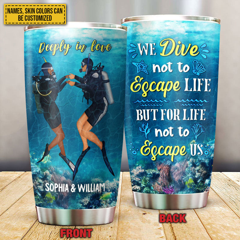 Scuba Diving Married Couple Divers Not To Escape Life Custom Tumbler