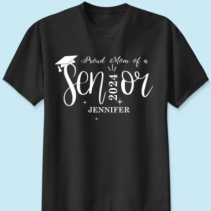 Senior - Custom Proud Family Of A Senior 2024 - Personalized Shirt (VT)  The Next Custom Gift