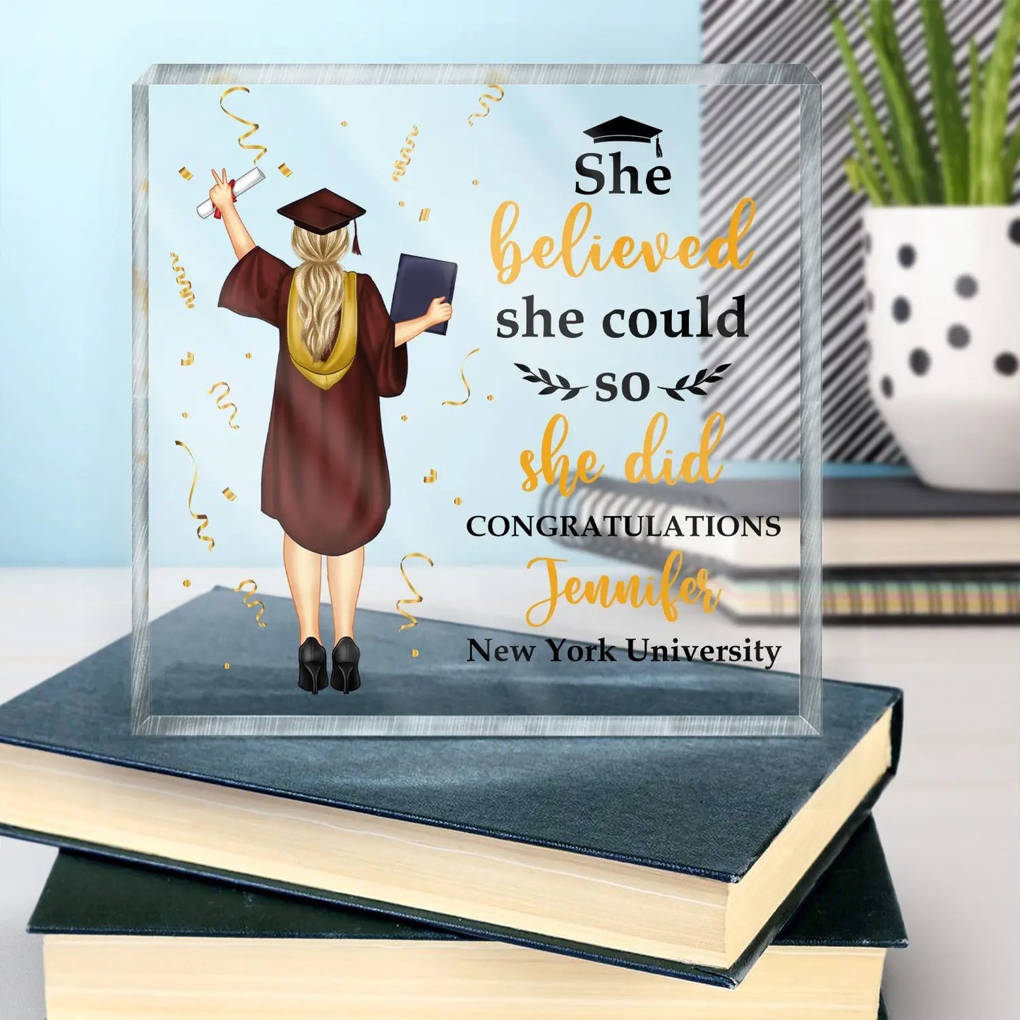 She Believed She Could - Graduation Gift, Gift For Friends - Personalized Square Shaped Acrylic Plaque Acrylic Plaque The Next Custom Gift