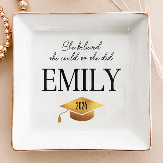 She Believed She Could So She Did - Personalized Jewelry Dish Dish The Next Custom Gift