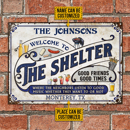 Shelter Grilling Blue Listen To The Good Music Custom Classic Metal Signs