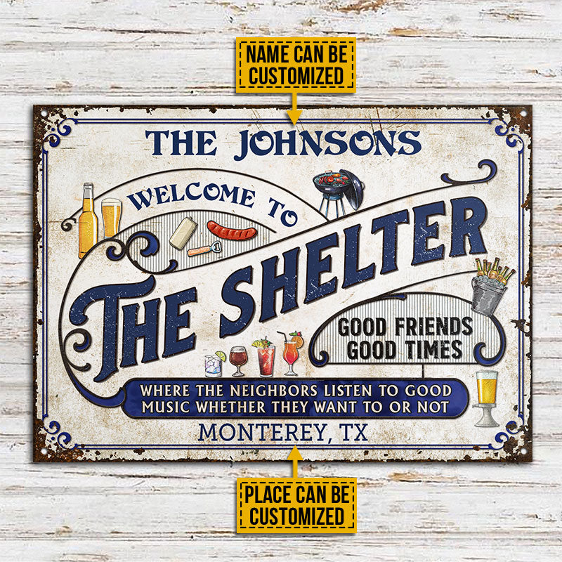 Shelter Grilling Blue Listen To The Good Music Custom Classic Metal Signs