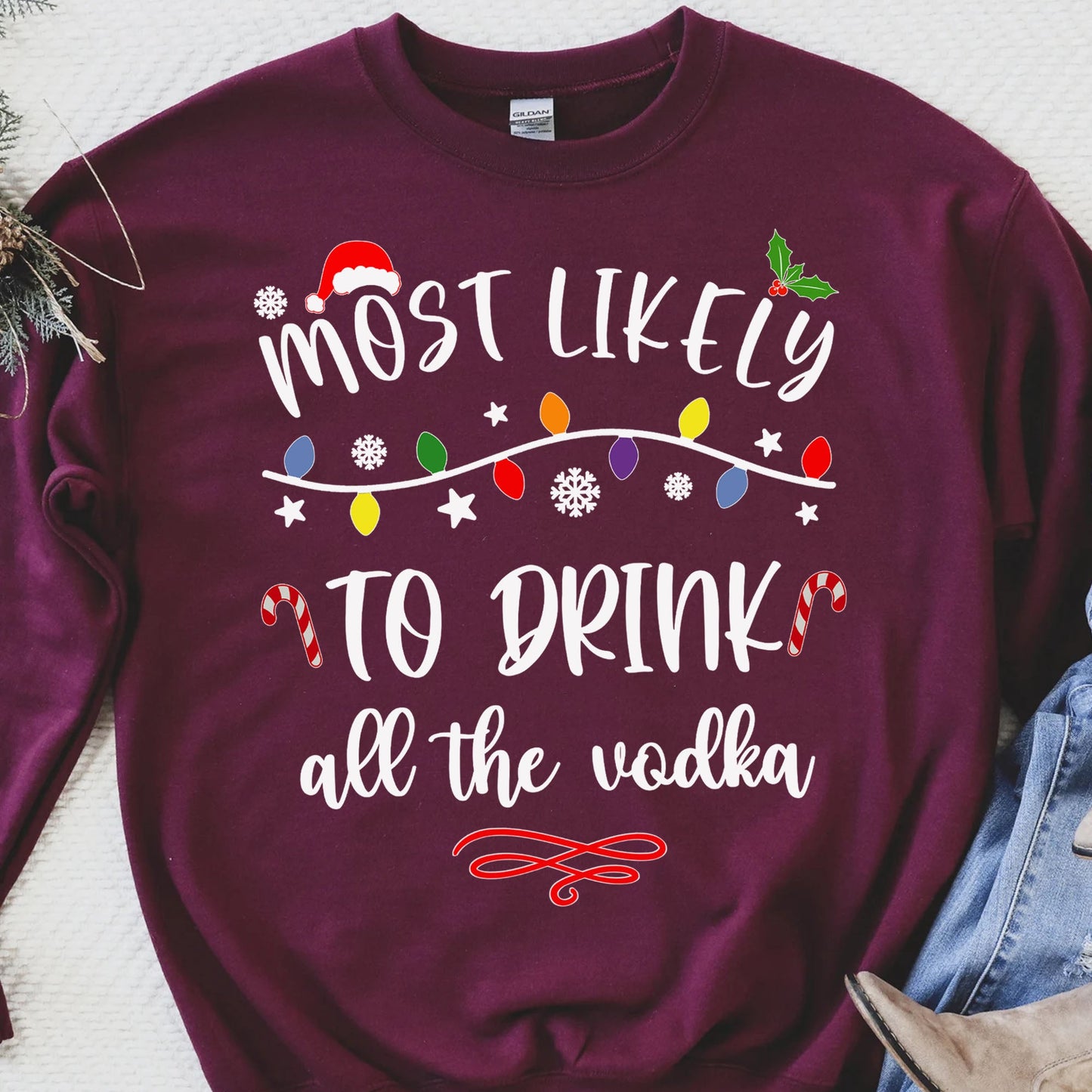 Most Likely And Custom Christmas Shirt, Personalized Custom Funny Family Sweatshirt C797