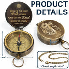 Show Me The Right Path - Personalized Engraved Brass Compass