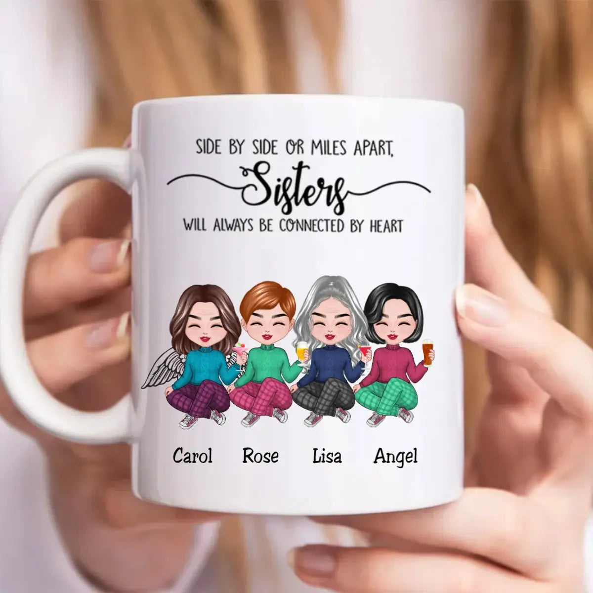 Side By Side Or Miles Apart, Sisters Will Always Be Connected By Heart - Personalized Mug mug The Next Custom Gift