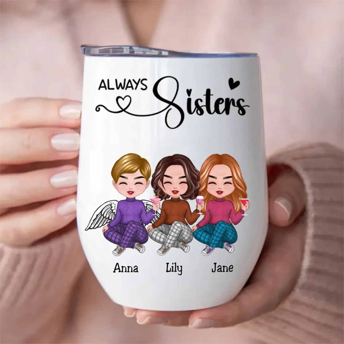 Sisters - Always Sisters - Personalized Wine Tumbler Wine Tumbler The Next Custom Gift