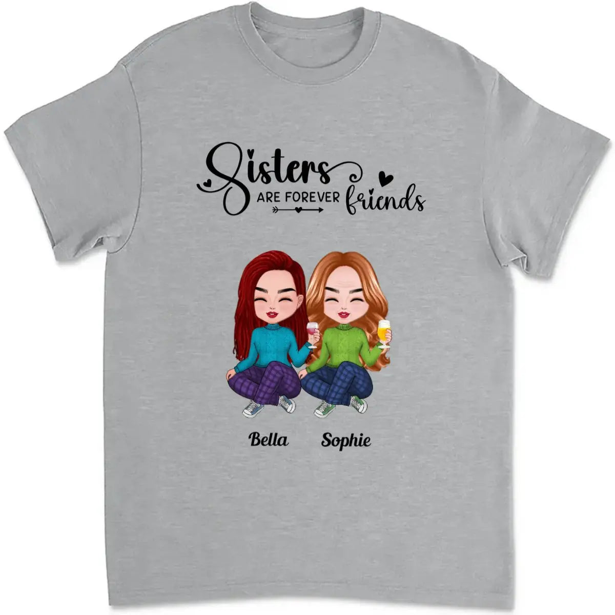 Sisters - Sisters Are Forever Friends - Personalized T-Shirt Shirts & Tops The Next Custom Gift