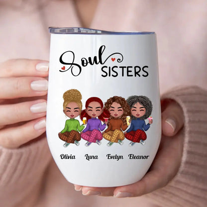 Sisters - Soul Sisters - Personalized Wine Tumbler (VT)