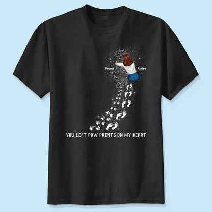 You Left Paw Prints On My Heart Dog Memorial Keepsake Personalized Shirt