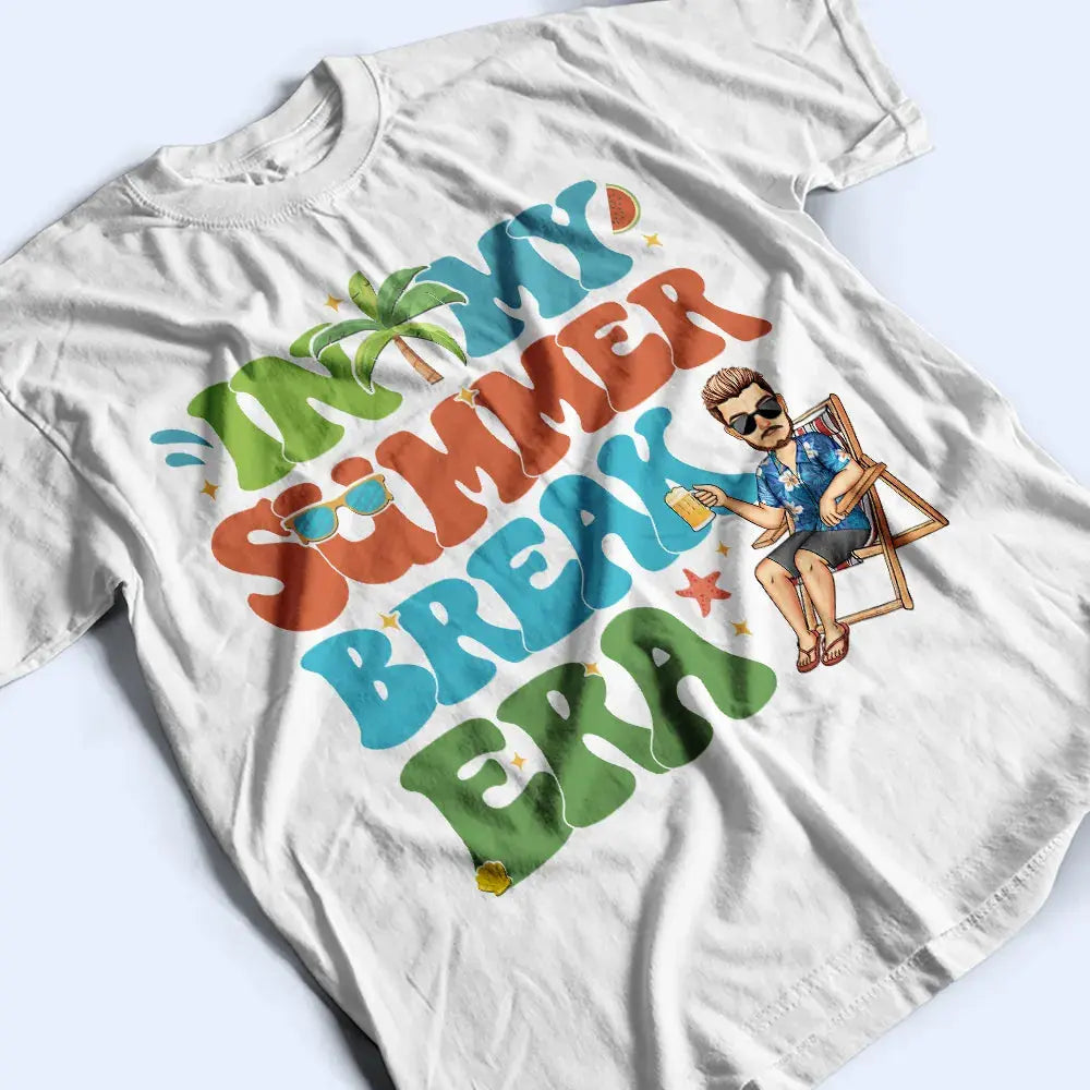 Summer Break Era - Personalized T Shirt Shirts & Tops The Next Custom Gift